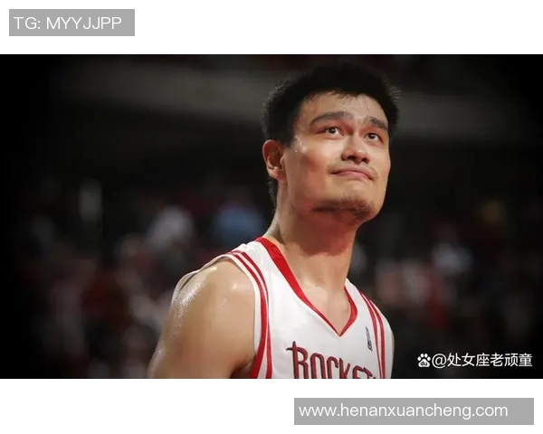 姚明与大韩的篮球传奇之路:从对抗到友谊的深厚情谊 姚明与大韩的篮球传奇之路:从对抗到友谊的深厚情谊